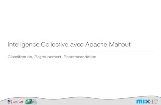 Mix-IT (Apr 2011) - Intelligence Collective avec Apache Mahout