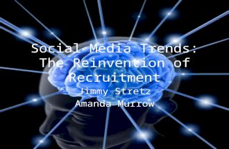 Social media trends the reinvention of recruitment