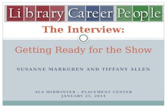 The Interview: Getting Ready for the Show