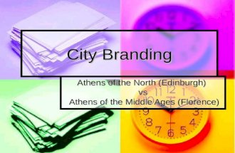 City Branding: Athens of the North (Edinburgh) vs Athens of the Middle Ages (Florence)