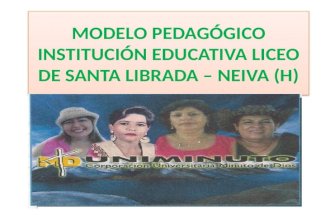 Modelo pedagogico institución educativa liceo de santa librada  uniminuto,especialización gerencia e.