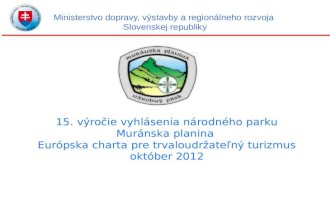 15. výročie vyhlásenia národného parku Muranská planina Národný park s trvalo udržateľným turizmom