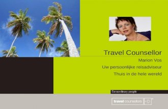 Presentatie Travel Counsellor Marion Vos