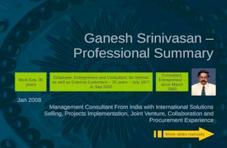 Ganesh Srinivasan Professional Summary
