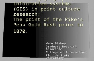 Utilizing Geographic Information Systems (GIS) in Print Culture Research, Wade Bishop