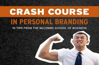 Crash Course in Personal Branding, from the McCombs School of Business