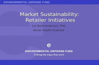 EDF: Market Sustainability: Retailer Initiatives