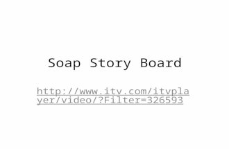 Soap story bpard
