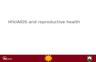 Unit 1 hiv and reproductive health