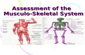 Assessment of the musclo skletal system