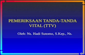 Pemeriksaan Tanda-tanda Vital (Ttv)