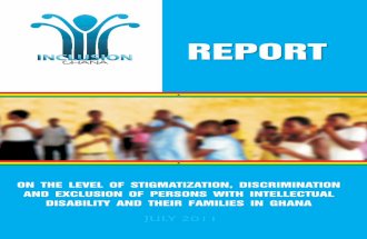 Report on the Level of Stigmatisation, Discrimination and Exclusion of Persons With Intellectual Disability and their families in Ghana