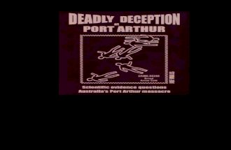 joe Vialls - Deadly Deception at Port Arthur - Scientific Evidence Questions Australia's Port Arthur Massacre