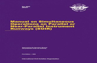 Doc 9643 Ed.1 (2004) - Manual on Simultaneous Operations on Parallel or Near-Parallel Instrument Runways (SOIR)