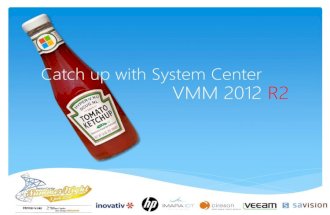 Catch up with VMM 2012 r2