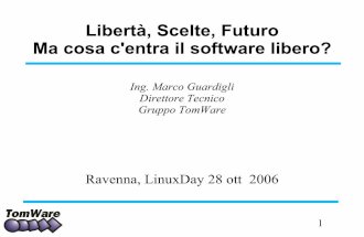 Liberta E Scelta Linuxday 2006 Marco Guardigli
