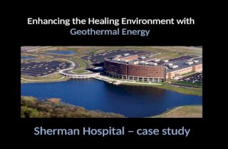 Enhancing the Healing Environment with Geothermal Energy - Sherman Hospital