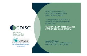 The application of STDM in a no-profit and disease specific organisation - CDISC Italian User Group, Milan (Italy), 2008