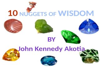 Nuggets of wisdom