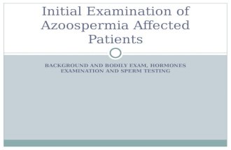 Initial Examination of Azoospermia Affected Patients