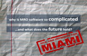 Miami - Why is MRO software so complicated