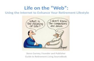 Life on the Web in Retirment