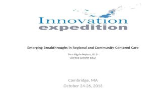 Emerging breakthroughs in regional and community centred care