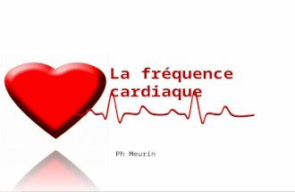 Meurin c'est quoi la fréquence cardiaque ?