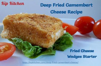Deep Fried Camembert Cheese Recipe. A Fried Cheese Wedges Starter by @kipkitchen