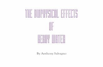 The Biophysical Effects of Heavy Water