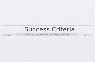 Learning to love success criteria