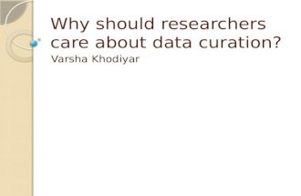 Why should researchers care about data curation?