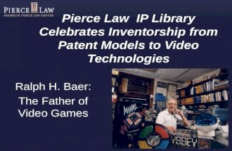 Pierce Law  IP Library Celebrates Inventorship from Patent Models to Video Technologies