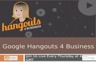 101 Google Hangouts, Who's Using Them and Why?