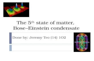 The 5th state of matter - Bose–einstein condensate