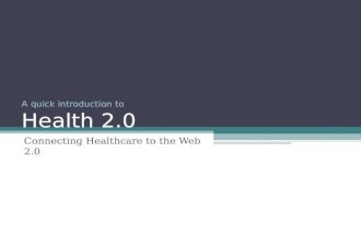 A Quick Introduction to Health 2.0