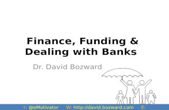 Cash banks finance and Dealing with Banks