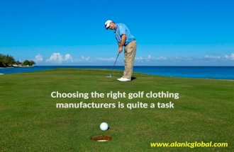 The Way to Choose the Perfect Golf Clothing Manufacturer