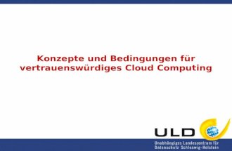 SecTXL '11 | Frankfurt - Eva Schlehahn: "Konzepte und Bedingungen für vertrauenswürdiges Cloud Computing"
