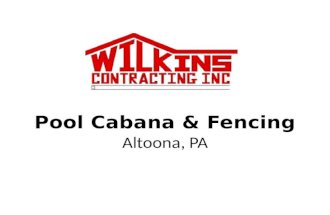 Pool Cabana and Fencing, Altoona PA