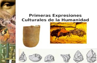 Primeras expresiones culturales de la humanidad2
