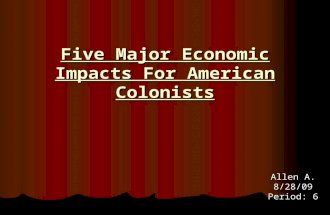 Five Major Economic Impacts For American Colonists