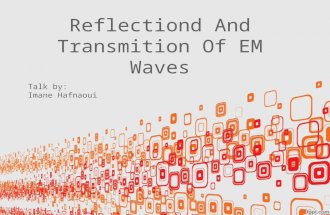 Reflection And Transmition Of EM Waves