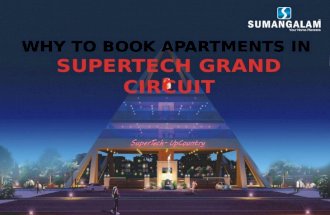 Why to book apartments in supertech grand circuit