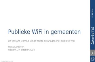 Publieke WiFi in gemeenten. 'De lessons learned' uit de eerste ervaringen met publieke WiFi