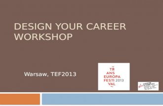 Design your career workshop tef2013