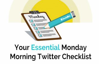 Your Essential Monday Morning Twitter Checklist