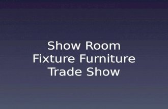Show room and trade show