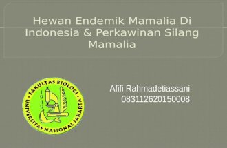 Hewan endemik mamamlia di indonesia & perkawinan silang