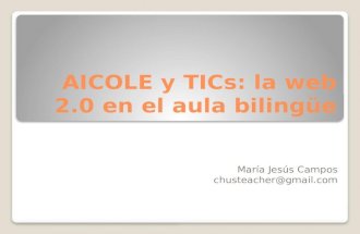 AICOLE y TICs: la web 2.0 en el aula bilingüe
